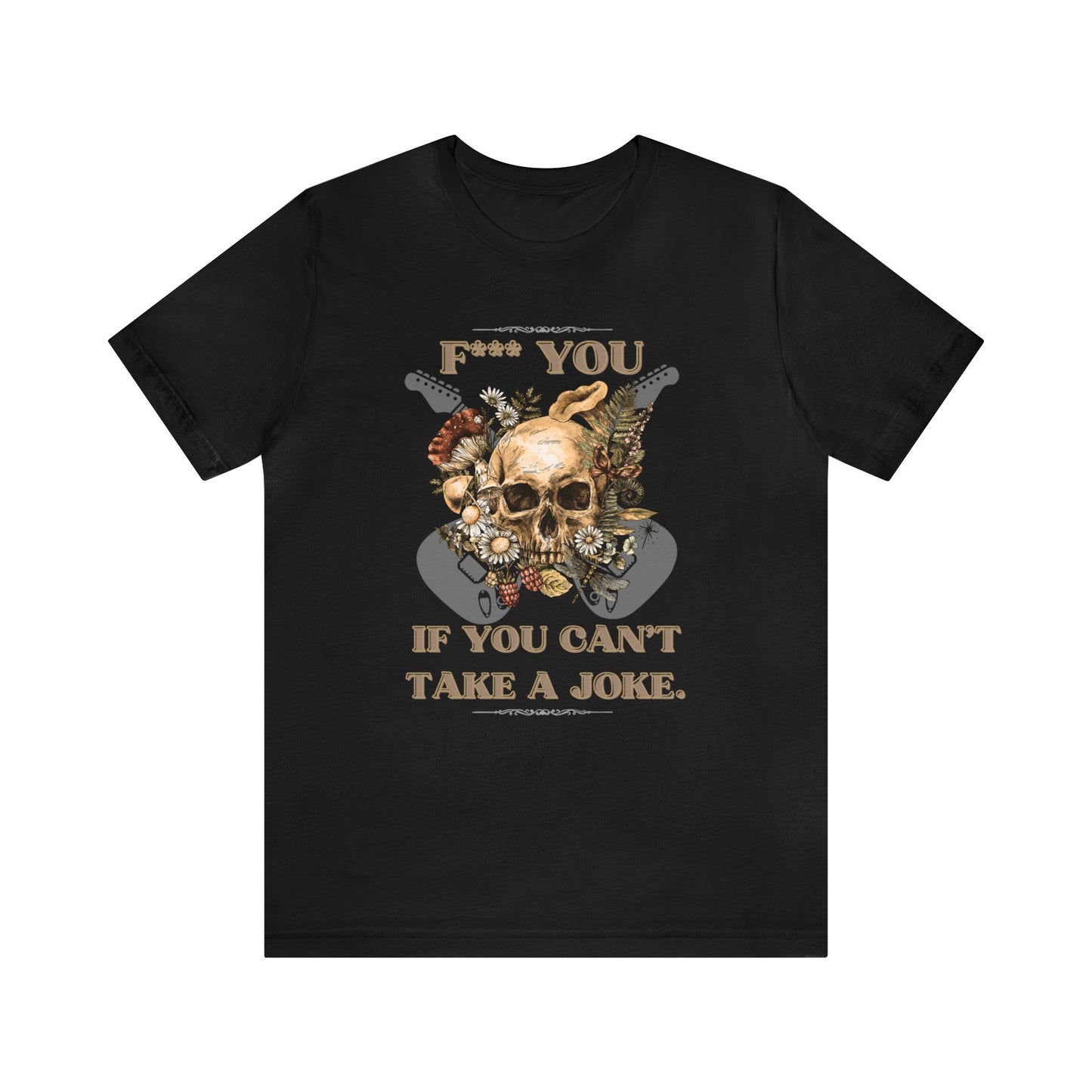 Take A Joke Unisex Short Sleeve Tee