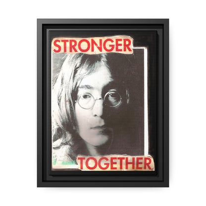 Stronger Together - John Lennon - **ncf art** - Mixed Media Collage - Black Matte Canvas, Black Frame