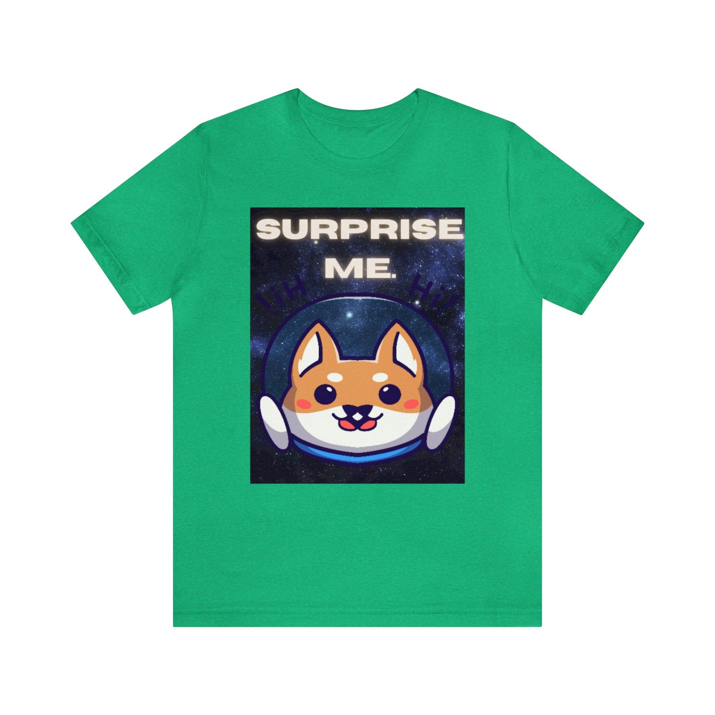 Surprise Me Space Dog Unisex Jersey Short Sleeve Tee