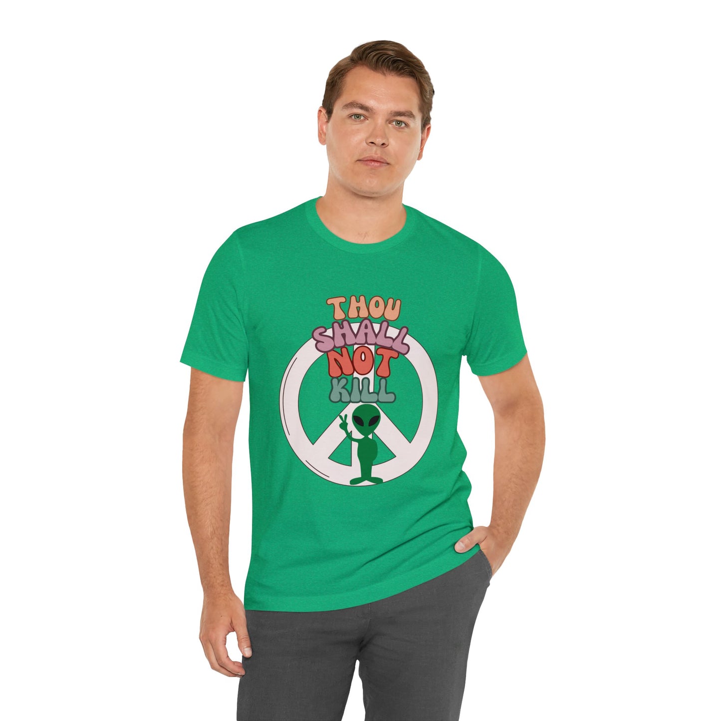 Thou Shall Not Kill - Alien Peace Sign Unisex Jersey Short Sleeve Tee