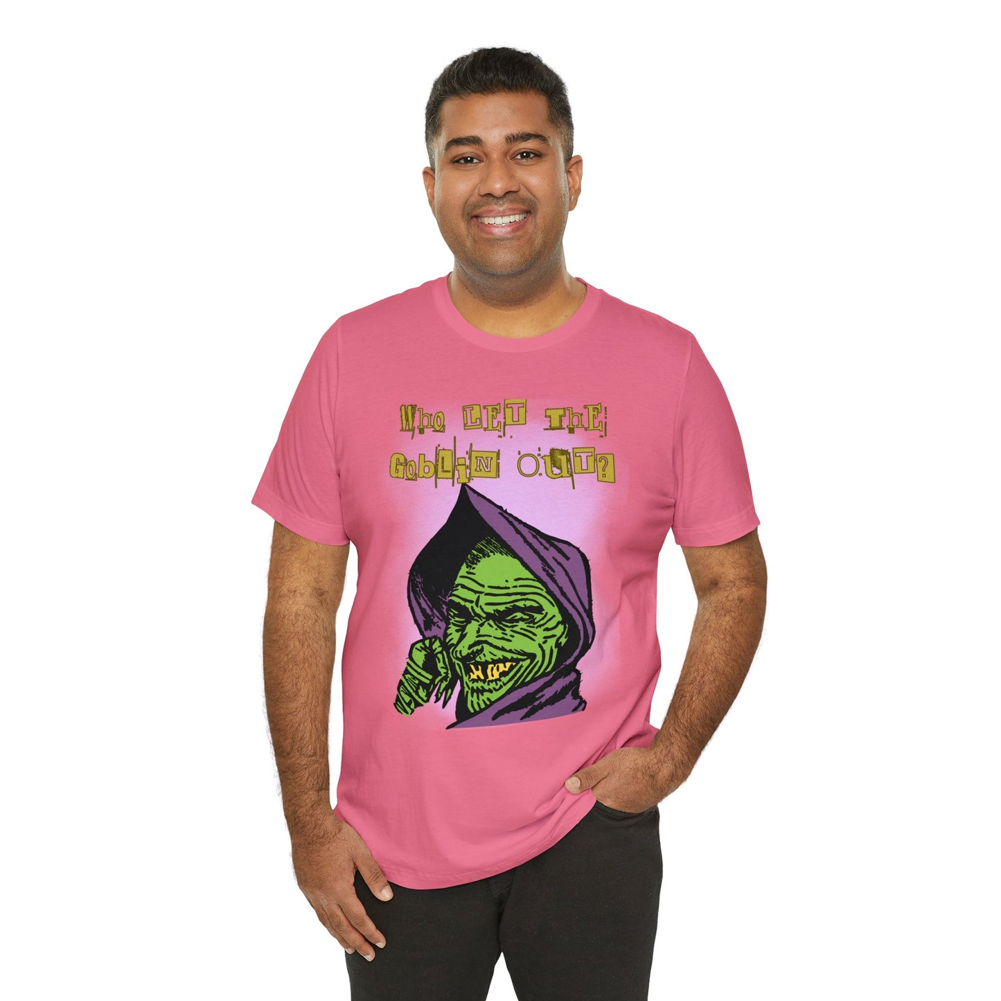 Who Let The Goblin Out? Unisex Jersey Short Sleeve Tee