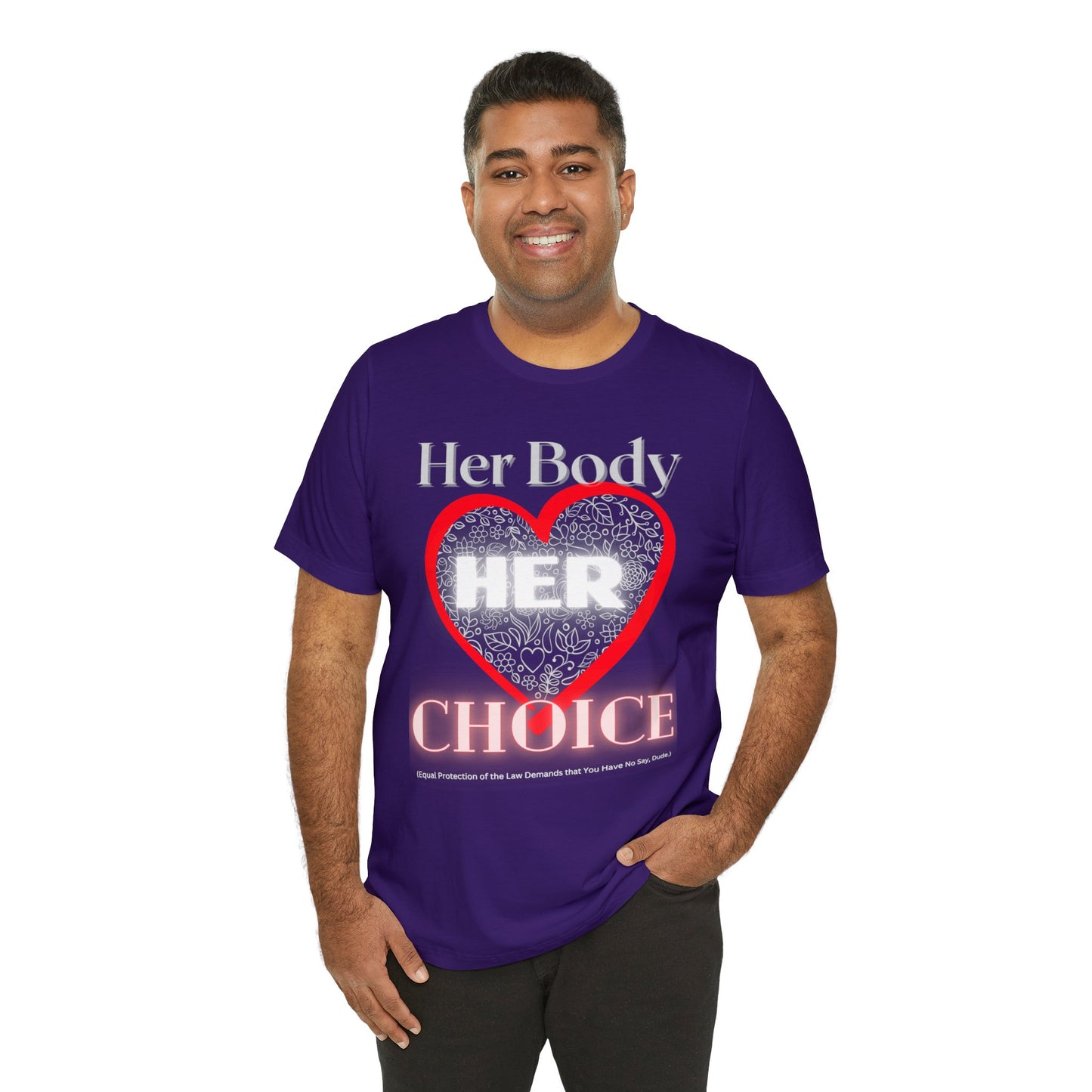 Her Body Her Choice Unisex Jersey Short Sleeve Tee