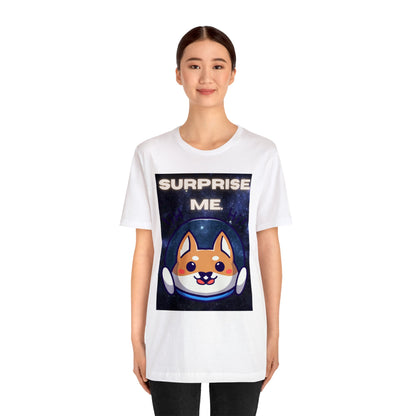 Surprise Me Space Dog Unisex Jersey Short Sleeve Tee