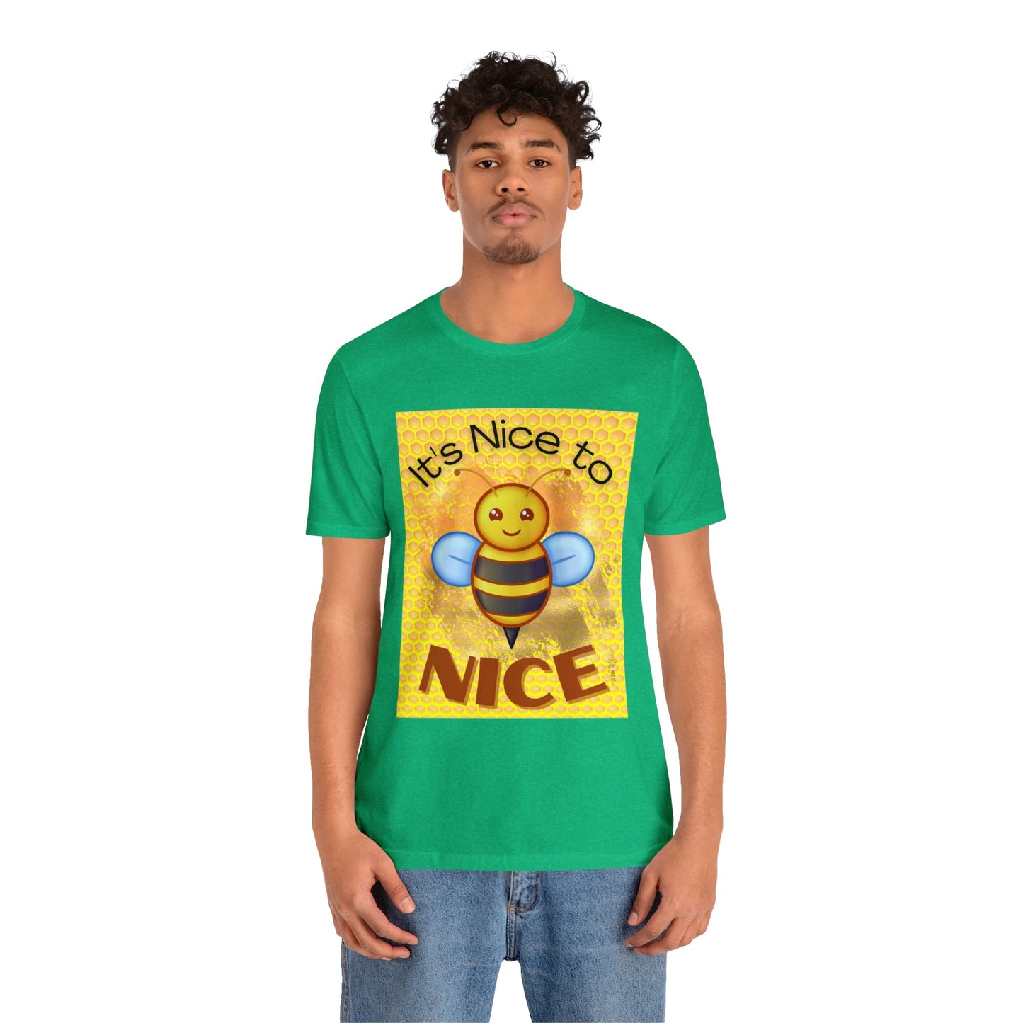 It's Nice To Bee Nice Unisex Jersey Short Sleeve Tee