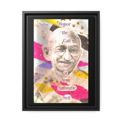 Honor The Call of Your Authentic Self - Gandhi - **ncf art** - Mixed Media Collage - Matte Canvas, Black Frame