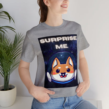 Surprise Me Space Dog Unisex Jersey Short Sleeve Tee