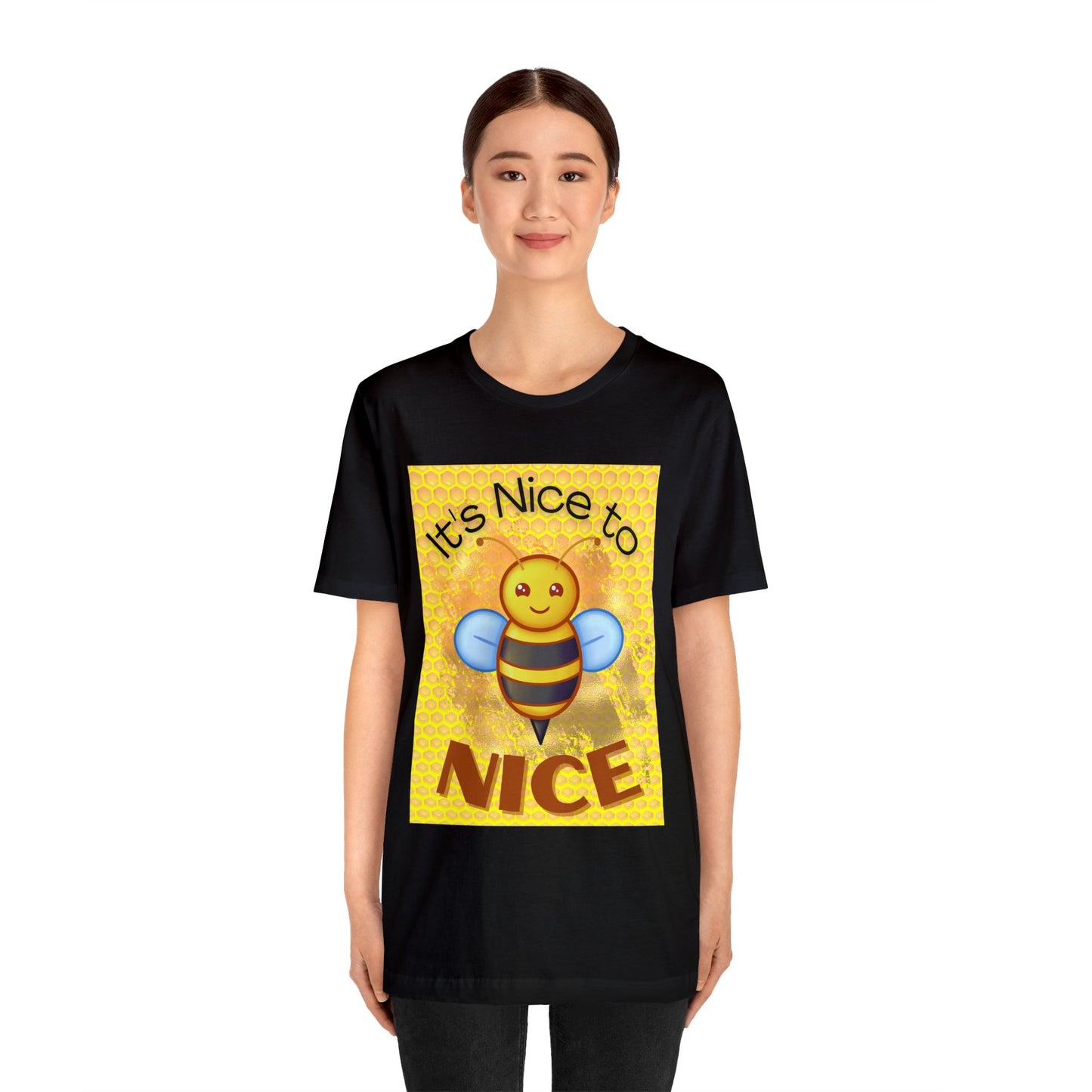 It's Nice To Bee Nice Unisex Jersey Short Sleeve Tee