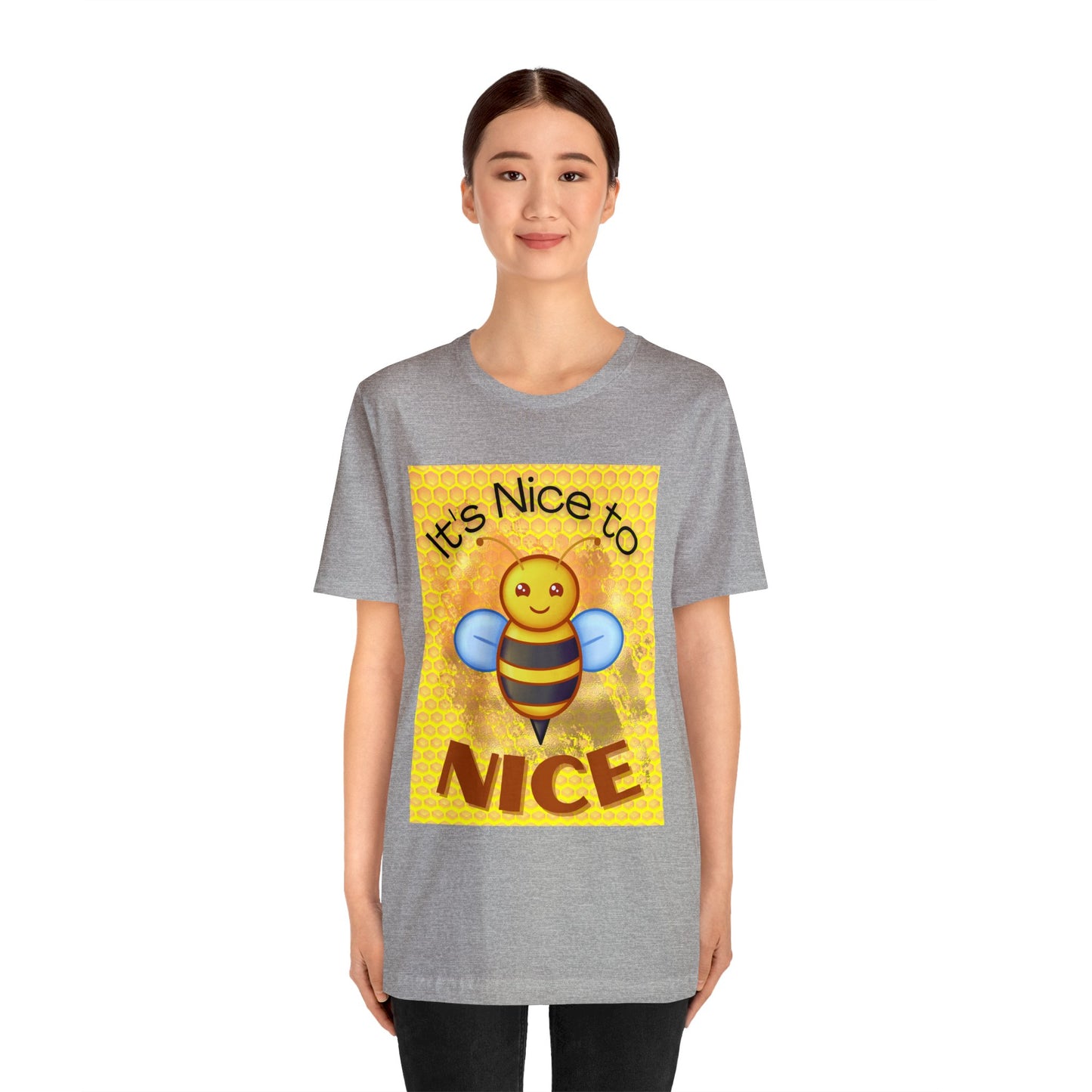 It's Nice To Bee Nice Unisex Jersey Short Sleeve Tee