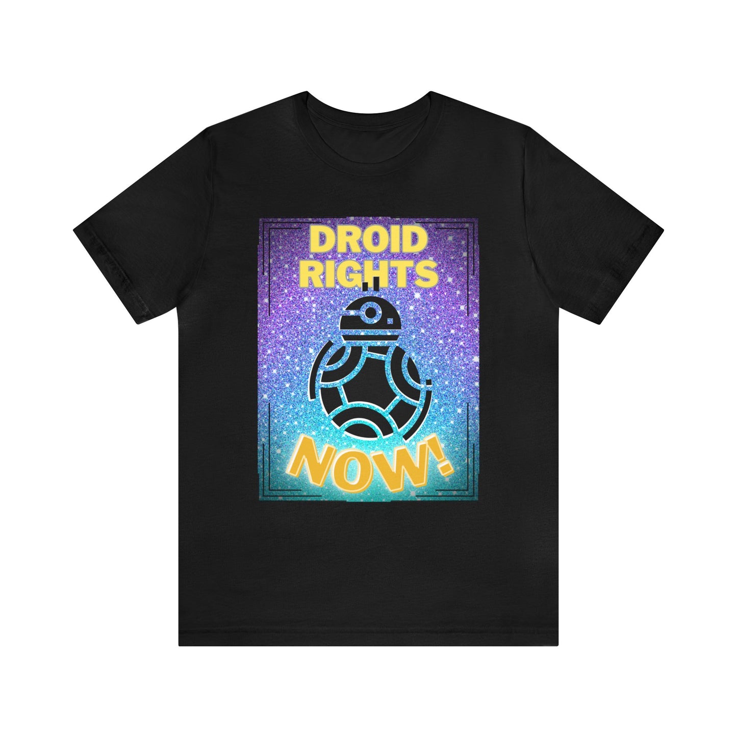 Droid Rights Now! Unisex Short Sleeve T-Shirt