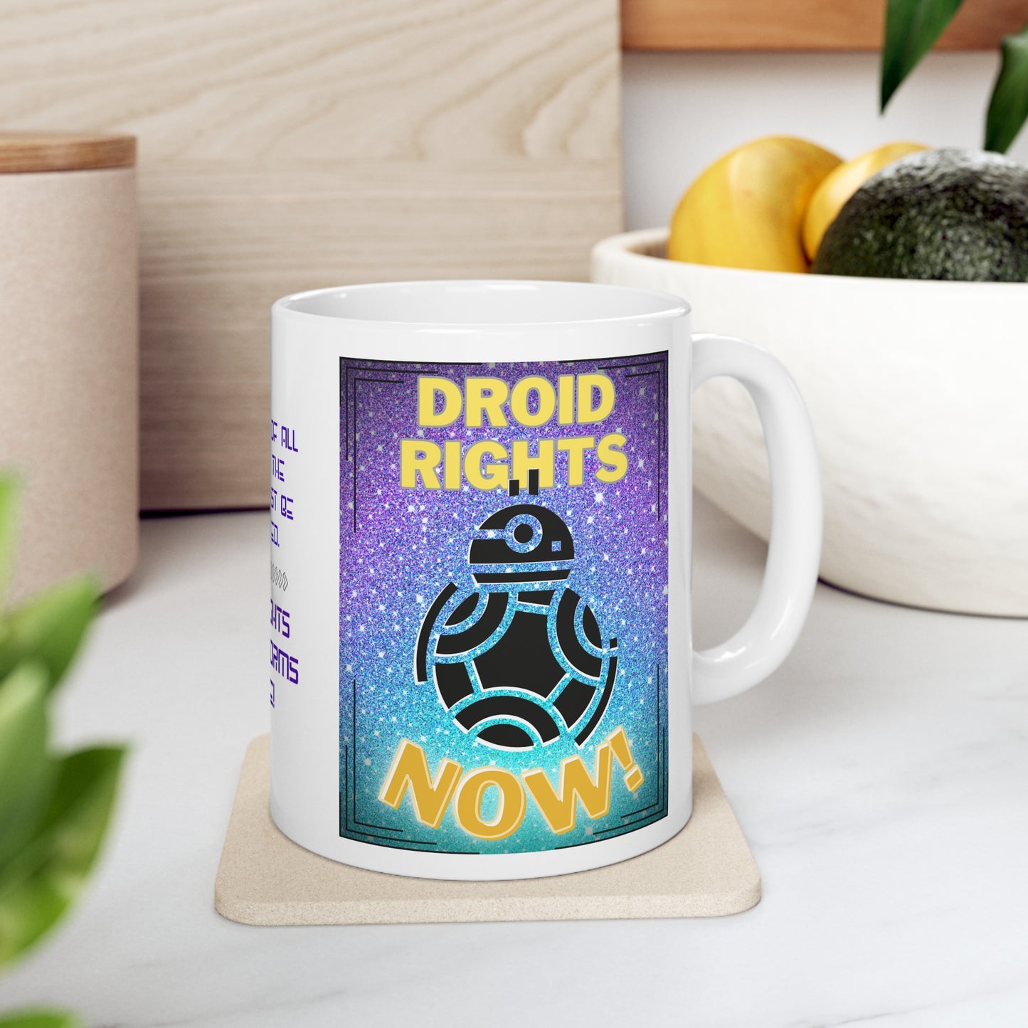 Droid Rights Now! Ceramic Mug 11oz