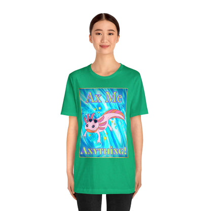 Ax Me Anything Axolotl Framed Unisex Jersey Short Sleeve Tee