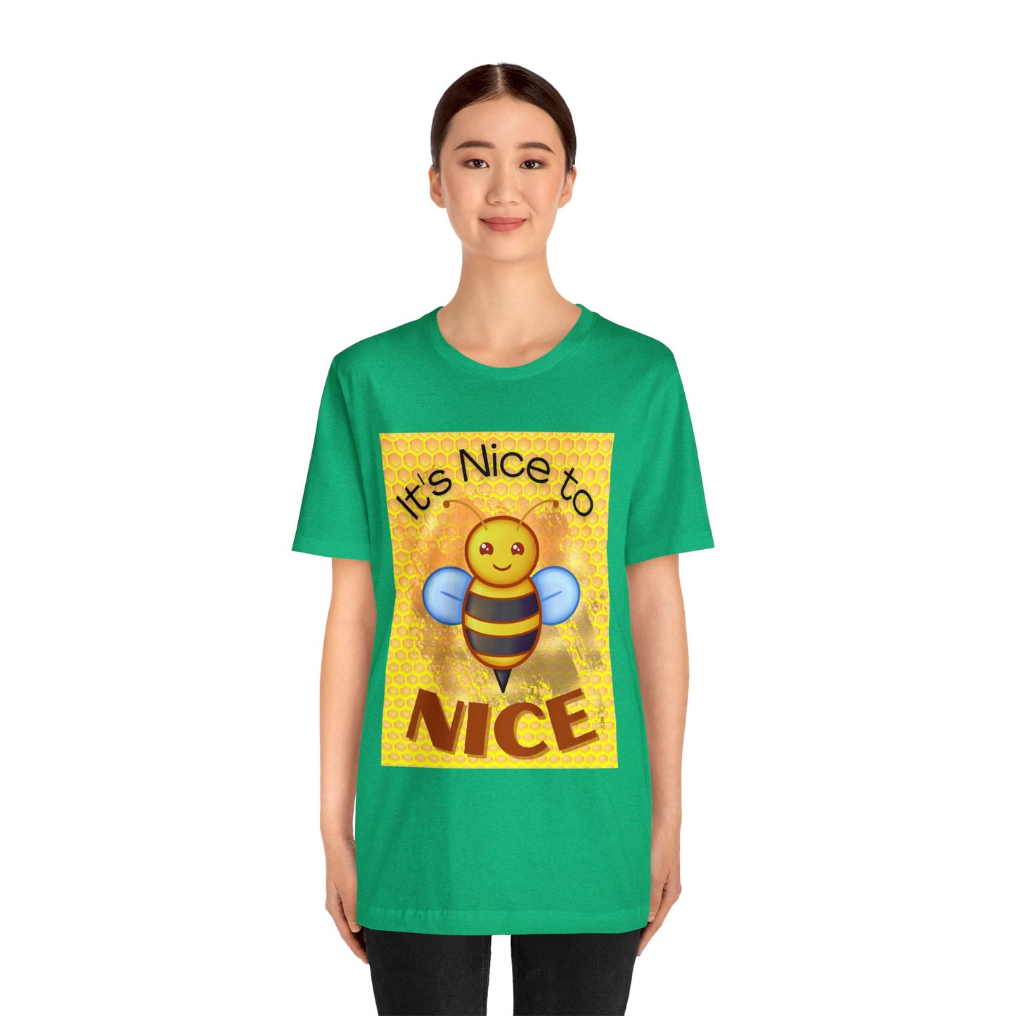 It's Nice To Bee Nice Unisex Jersey Short Sleeve Tee