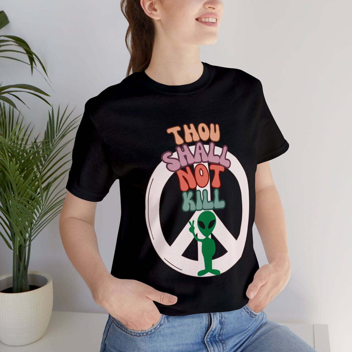 Thou Shall Not Kill - Alien Peace Sign Unisex Jersey Short Sleeve Tee