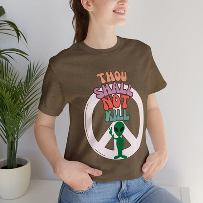 Thou Shall Not Kill - Alien Peace Sign Unisex Jersey Short Sleeve Tee