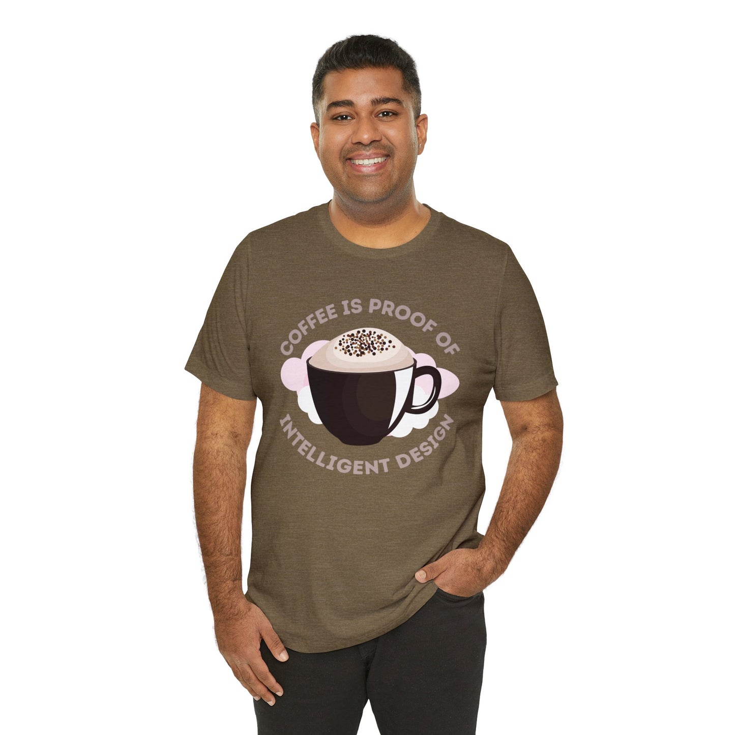 Coffee Is Proof of Intelligent Design Unisex Jersey Short Sleeve Tee