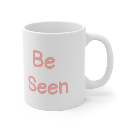 Aquarius - Be Seen Ceramic Mug 11oz