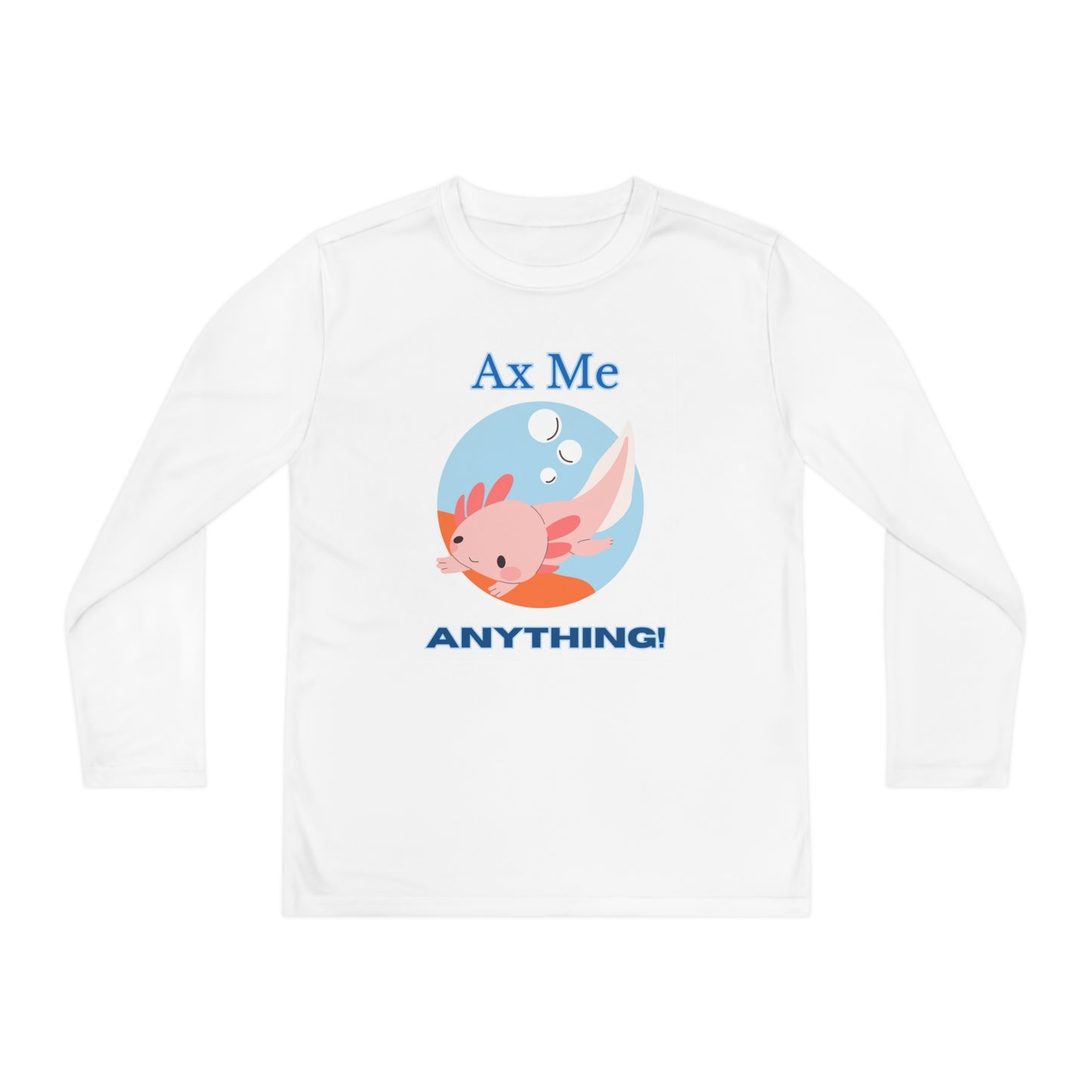 Ax Me Anything Axolotl Youth Long Sleeve Tee