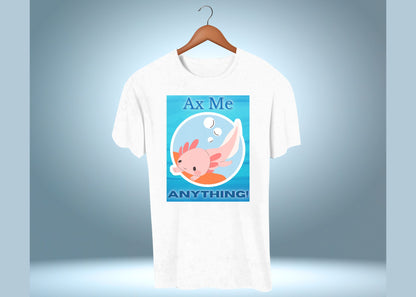 Ax Me Anything Axolotl Circle Framed Unisex Jersey Short Sleeve Tee