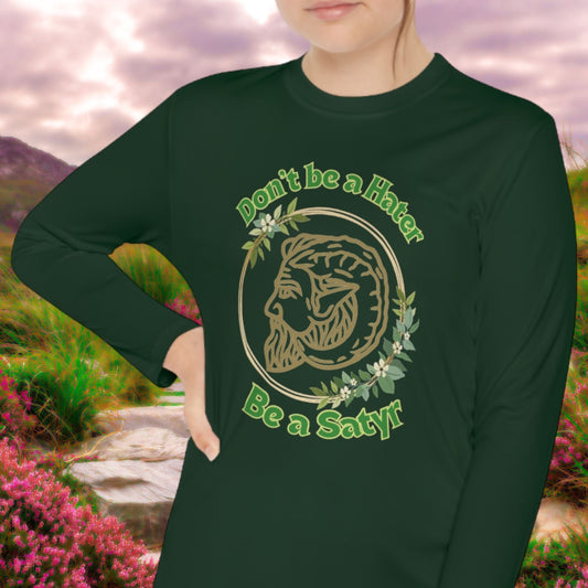 Don't Be Hater Be A Satyr Youth Long Sleeve Tee