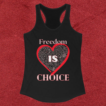 Freedom IS Choice Women's Tank Top