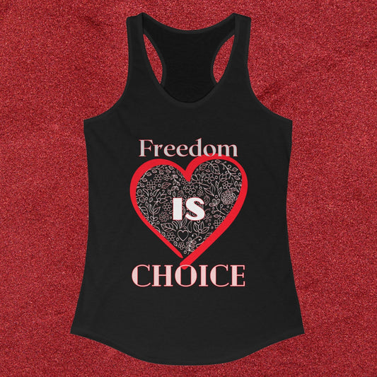 Freedom IS Choice Women's Tank Top
