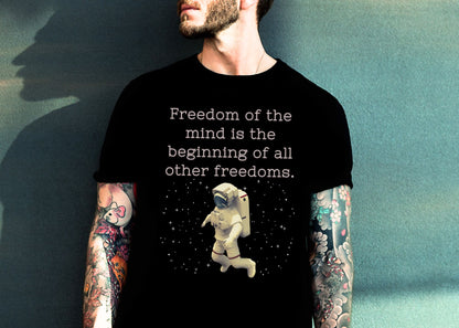 Freedom of The Mind Is The Beginning Astronaut Unisex Jersey Short Sleeve Tee