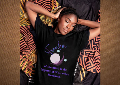 Freedom Of The Mind Is The Beginning Feather Unisex Jersey Short Sleeve Tee