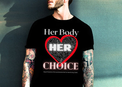 Her Body Her Choice Unisex Jersey Short Sleeve Tee