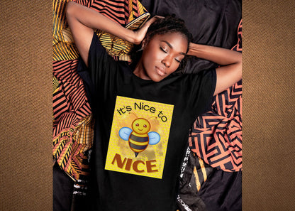 It's Nice To Bee Nice Unisex Jersey Short Sleeve Tee