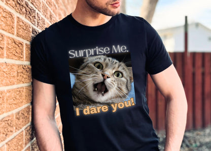 Surprise Me, I Dare You! Unisex Jersey Short Sleeve Tee