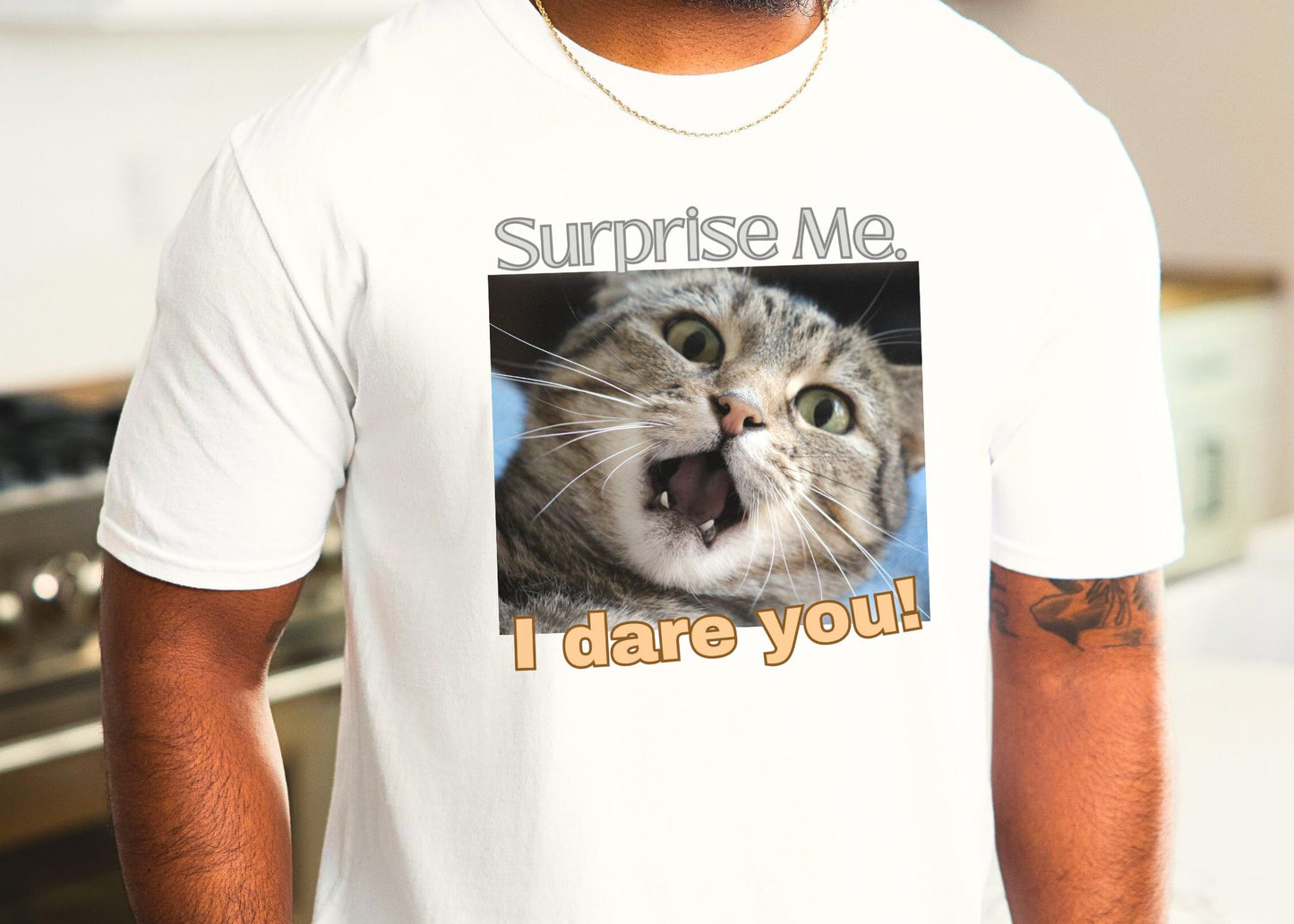 Surprise Me, I Dare You! Unisex Jersey Short Sleeve Tee