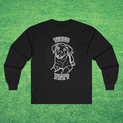 Tired Yet? Black Lab Unisex Ultra Cotton Long Sleeve Tee