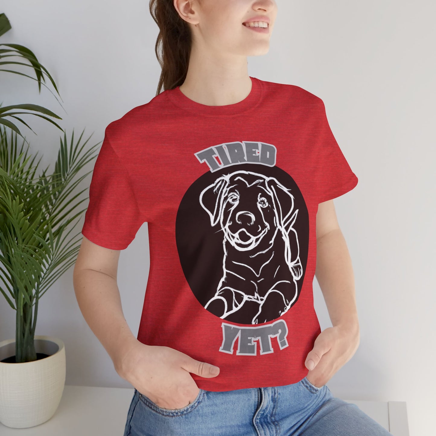 Tired Yet? Black Lab Unisex Jersey Short Sleeve Tee