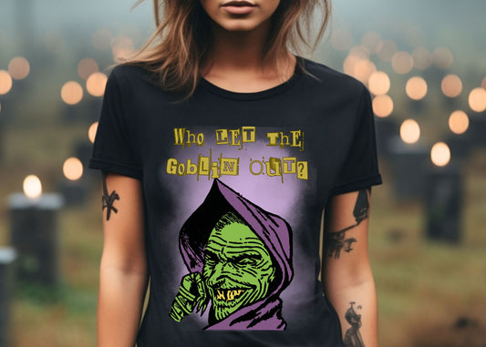 Who Let The Goblin Out? Unisex Jersey Short Sleeve Tee